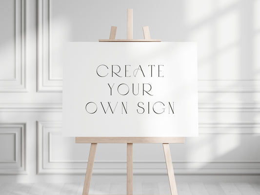 Create Your Own Sign (Landscape)